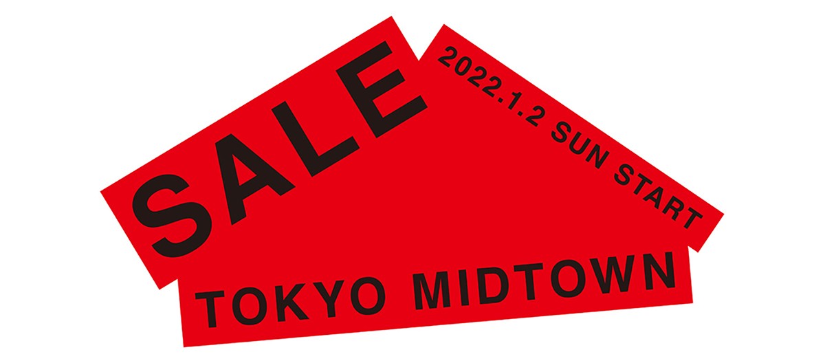 TOKYO MIDTOWN SALE