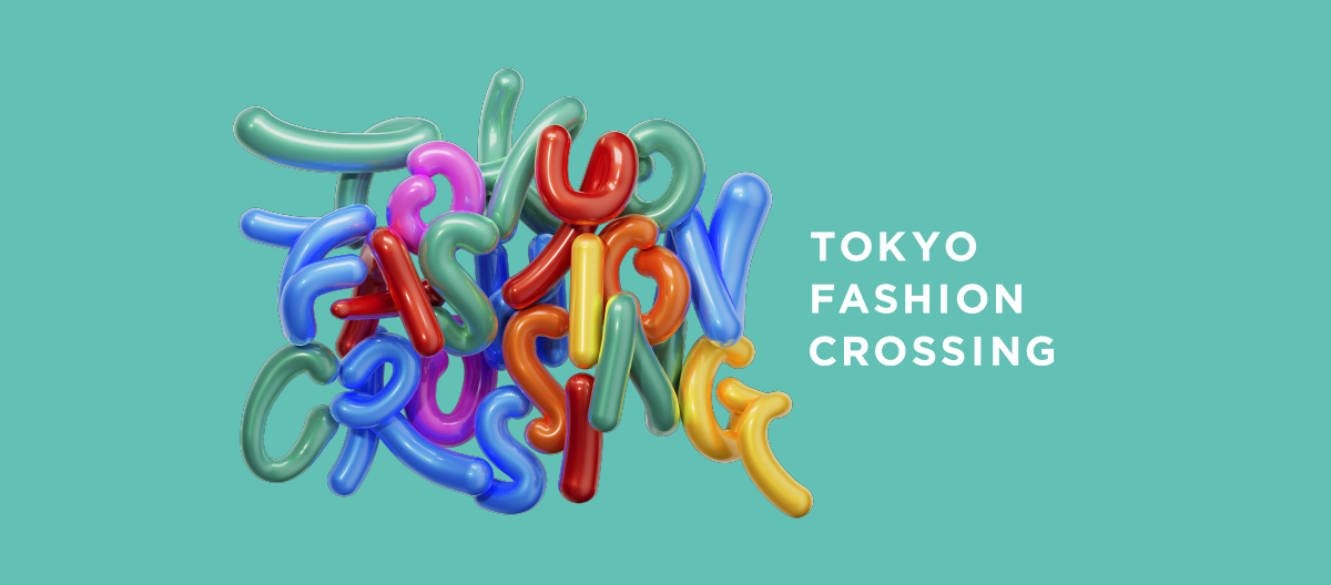 TOKYO FASHION CROSSING