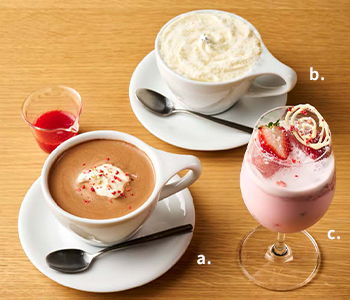 a.　ショコラショー／b.　フロマージュホワイトモカ／c.　いちごみるく