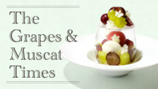 The Grapes & Muscat Times