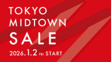 TOKYO MIDTOWN SALE