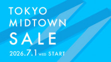 TOKYO MIDTOWN SALE