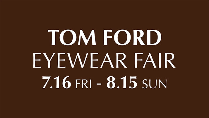 TOMFORD EYEWEAR FAIR