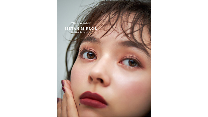 ISETAN MiRROR 2022 Winter TREND MAKE UP