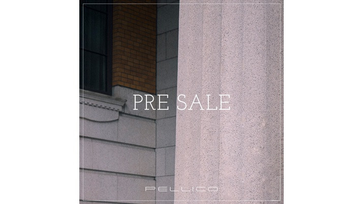 PELLICO 『PRE SALE』