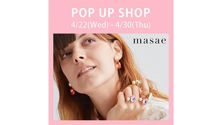 masae  POP UP SHOP開催！