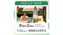 [POP UP SHOP]FairLiar　7/10(金)GRAND OPEN！