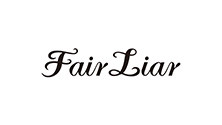 ［POP UP SHOP］FairLiar