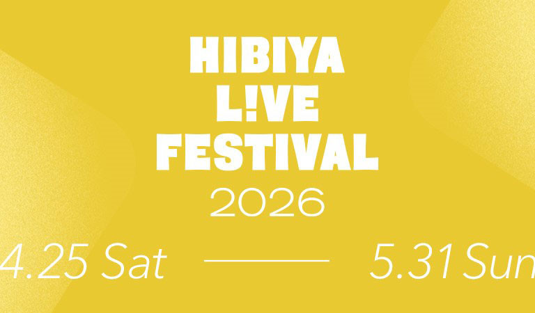 HIBIYA LIVE FESTIVAL 2026