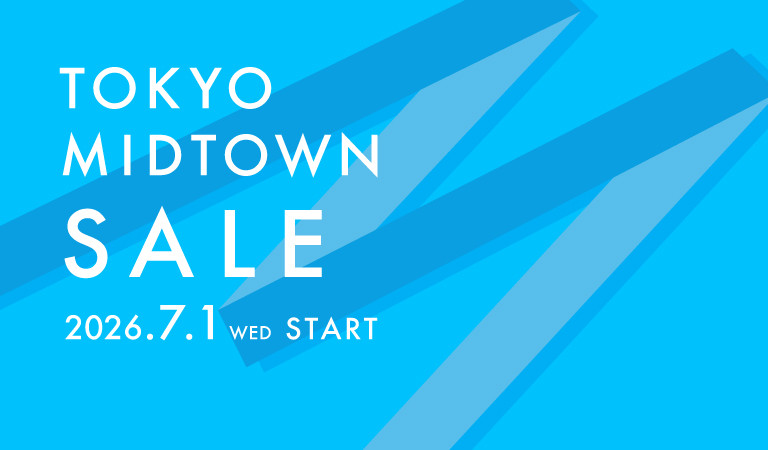 TOKYO MIDTOWN SALE
